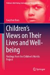 Children's Views on Their Lives and Well-being