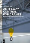 Anti-sway Control for Cranes