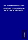 Zwei Achener historische Gedichte des 15. und 16. Jahrhunderts