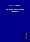 Die Musik als christliche Volksmacht