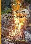 Lagerfeuer-Geschichten - Knisternde Buchenzweige