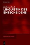 Linguistik des Entscheidens