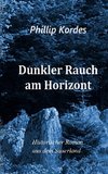 Dunkler Rauch am Horizont