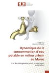 Dynamique de la consommation d'eau potable en milieu urbain au Maroc