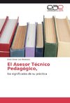 El Asesor Técnico Pedagógico,