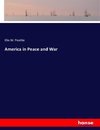 America in Peace and War