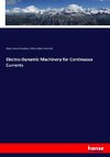 Electro-Dynamic Machinery for Continuous Currents