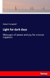 Light for dark days