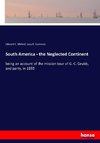 South America - the Neglected Continent