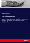 The Indian Religions