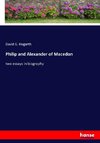 Philip and Alexander of Macedon