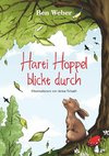 Harti Hoppel blickt durch