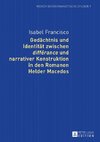 Gedächtnis und Identität zwischen «différance» und narrativer Konstruktion in den Romanen Helder Macedos