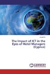 The Impact of ICT in the Eyes of Hotel Managers (Cyprus)