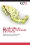 Curculiónidos de México: Curculioninae y Baridinae