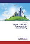 Future Cities and Environmental Sustainability