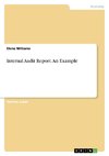 Internal Audit Report. An Example