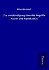 Zur Verständigung über die Begriffe Nation und Nationalität