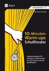 10-Minuten-Warm-ups Schultheater