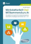 Werkstattarbeit DaZ - Willkommenskurs A1