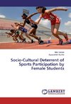 Socio-Cultural Deterrent of Sports Participation by Female Students