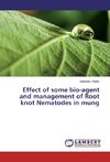 Effect of some bio-agent and management of Root knot Nematodes in Mung