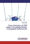 Trace detection of TNP using 1,8-naphthalimide-conjugated sulfonamide