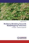 Mulberry Breeding Towards Waterlogging Tolerance