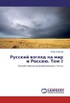 Russkij vzglyad na mir i Rossiju. Tom II