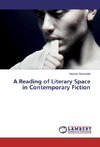 A Reading of Literary Space in Contemporary Fiction