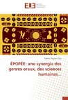 ÉPOPÉE: une synergie des genres oraux, des sciences humaines...