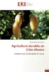 Agriculture durable en Côte d'Ivoire