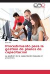 Procedimiento para la gestión de planes de capacitación