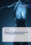 Effect of Functional Appliances on Pharyngeal Dimensions