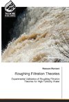 Roughing Filtration Theories