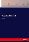 Wooed and Married