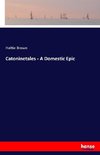 Catoninetales - A Domestic Epic