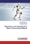 Dynamics and Control of a Novel Constrained Biped