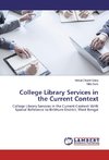 College Library Services in the Current Context