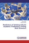 Predictors of Undergraduate Students' Preference among Web Browsers