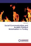 Social Communication and Kurdish Political Mobilisation in Turkey