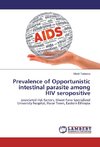 Prevalence of Opportunistic intestinal parasite among HIV seropositive