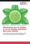 Minerales en la pulpa y en el aceite esencial de Lima Tahití