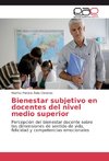 Bienestar subjetivo en docentes del nivel medio superior