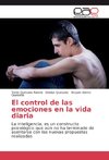 El control de las emociones en la vida diaria