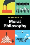 Wolff, J: Readings in Moral Philosophy