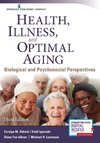 Health, Illness, and Optimal Aging