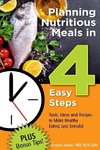 Planning Nutritious Meals in 4 Easy Steps