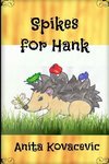 Spikes for Hank