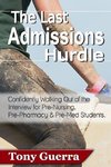 The Last Admissions Hurdle